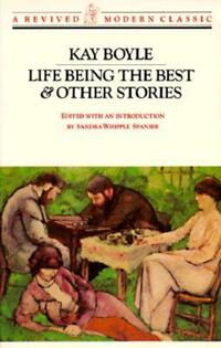 Book Cover for Life Being the Best & Other Stories by Kay Boyle