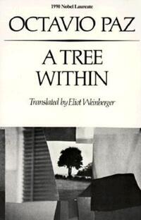 Book Cover for A Tree Within by Octavio Paz