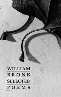 Book Cover for Selected Poems by William Bronk, Henry Weinfield