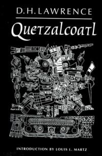 Book Cover for Quetzalcoatl by D H Lawrence, Louis Lohr Martz