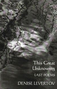 Book Cover for This Great Unknowing by Denise Levertov