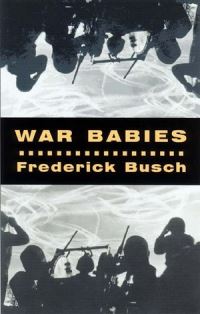 Book Cover for War Babies by Frederick Busch
