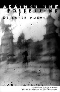 Book Cover for Against the Forgetting by Hans Faverey, Francis R Jones