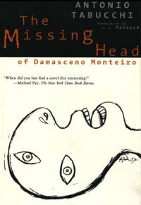 Book Cover for The Missing Head of Damasceno Monteiro by Antonio Tabucchi