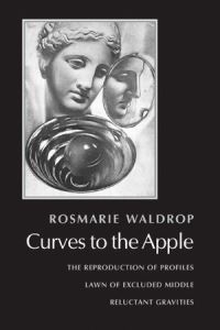 Book Cover for Curves to the Apple by Rosmarie Waldrop
