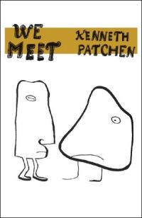 Book Cover for We Meet by Kenneth Patchen
