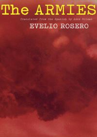 Book Cover for The Armies by Evelio Rosero, Anne McLean