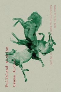 Book Cover for Fullblood Arabian by Osama Alomar