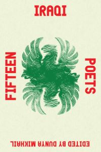 Book Cover for Fifteen Iraqi Poets by Dunya Mikhail