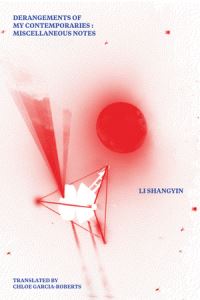 Book Cover for Derangements of My Contemporaries by Shangyin Li