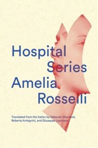 Book Cover for Hospital Series by Amelia Rosselli