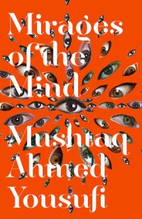 Book Cover for Mirages of the Mind by Mushtaq Ahmad Yusufi