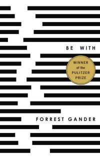Book Cover for Be With by Forrest Gander