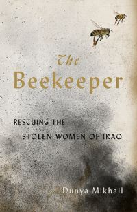 Book Cover for The Beekeeper by Dunya Mikhail