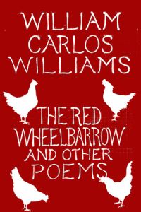 Book Cover for The Red Wheelbarrow and Other Poems by William Carlos Williams