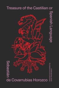 Book Cover for Treasure of the Castilian or Spanish Language by Sebastián de Covarrubias Orozco