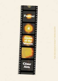 Book Cover for Festival by César Aira, César Aira