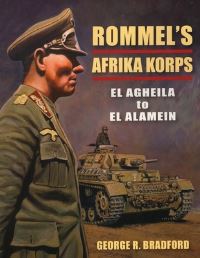 Book Cover for Rommel's Afrika Korps by George R Bradford