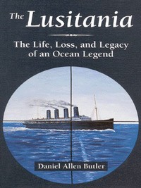 Book Cover for The Lusitania by Daniel Allen Butler