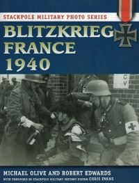 Book Cover for Blitzkrieg France 1940 by Michael Olive, Robert J Edwards