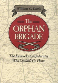 Book Cover for The Orphan Brigade by William C Davis