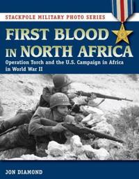 Book Cover for First Blood in North Africa by Jon Diamond