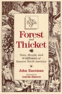 Book Cover for The Book of Forest & Thicket by John Eastman