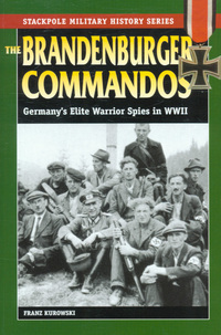 Book Cover for The Brandenburger Commandos by Franz Kurowski