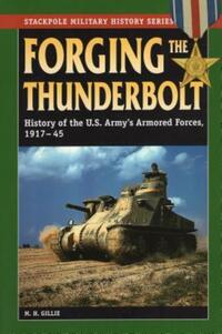 Book Cover for Forging the Thunderbolt by Mildred Hanson Gillie