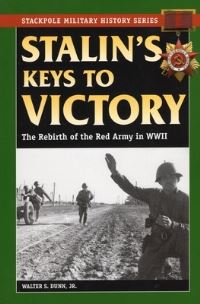Book Cover for Stalin's Keys To Victory by Walter S Dunn Jr