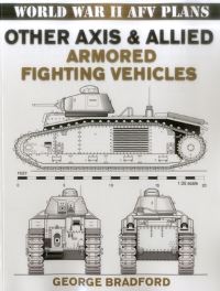 Book Cover for Other Axis & Allied Armored Fighting Vehicles by George Bradford