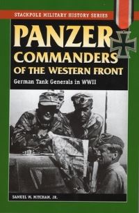Book Cover for Panzer Commanders of the Western Front by Samuel W Mitcham