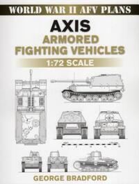 Book Cover for Axis Armored Fighting Vehicles by George Bradford