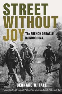 Book Cover for Street Without Joy by Bernard B Fall