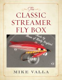 Book Cover for The Classic Streamer Fly Box by Mike Valla
