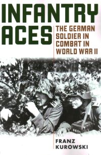 Book Cover for Infantry Aces by Franz Kurowski