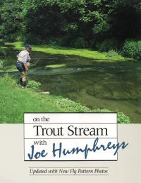 Book Cover for On the Trout Stream With Joe Humphreys by Joseph B Humphreys