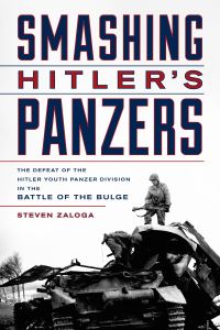 Book Cover for Smashing Hitler's Panzers by Steve Zaloga