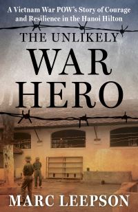Book Cover for The Unlikely War Hero by Marc Leepson
