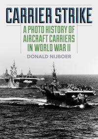 Book Cover for Carrier Strike by Donald Nijboer
