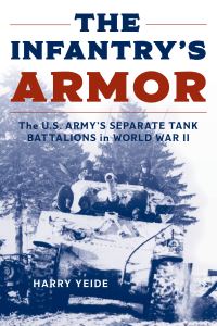 Book Cover for The Infantry's Armor by Harry Yeide