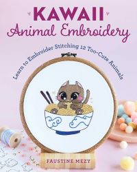 Book Cover for Kawaii Animal Embroidery by Faustine Mezy