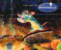 Book Cover for The Art of Ratatouille by Karen Paik, Pixar Firm