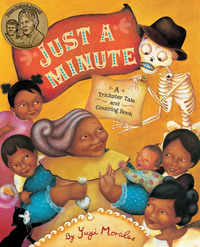 Book Cover for Just a Minute by Yuyi Morales