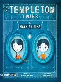 Book Cover for The Templeton Twins Have an Idea by Ellis Weiner, Jeremy Holmes