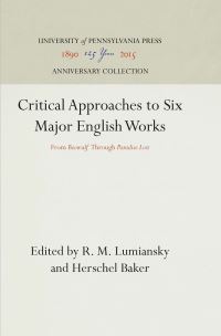 Book Cover for Critical Approaches to Six Major English Works by R M Lumiansky, Herschel Baker