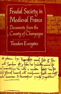 Book Cover for Feudal Society in Medieval France by Theodore Evergates