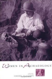 Book Cover for Women in Archaeology by Cheryl Claassen