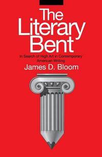 Book Cover for The Literary Bent by James D Bloom