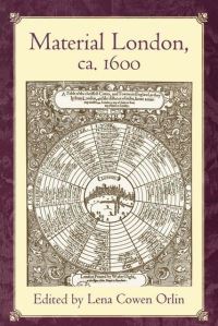 Book Cover for Material London, Ca. 1600 by Lena Cowen Orlin